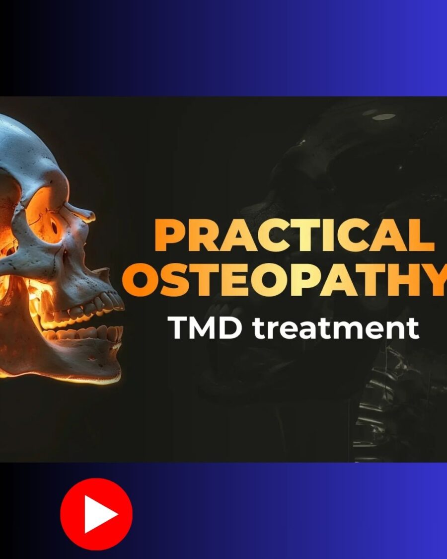 Practical Osteopathy: Effective TMD Treatment